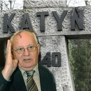 Зачем Горбачеву было лгать про Катынь? Западные клеветники на грани разоблачения